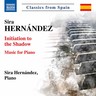 Hernandez: Piano Music - Initiation to the Shadow / Terra Santa / etc cover
