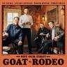 Not Our First Goat Rodeo cover