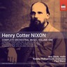 Henry Cotter Nixon: Complete Orchestral Music, Vol. 1 cover