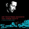 If You're Going To The City: A Tribute To Mose Allison cover