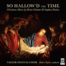 So Hallow'd the Time - Christmas Music by Brian Galante and Stephen Paulus cover