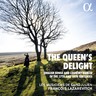 The Queen's Delight: English Songs & Country Dances of the 17th & 18th Century cover