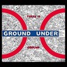There is Ground Under Ground cover