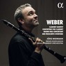 Weber: Clarinet Quintet, Concerti for Clarinet, Grand Duo Concertant & Der Freischütz Overture cover