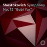 Shostakovich: Symphony No. 13 'Babi Yar' cover