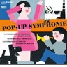 Pop-Up Symphonie cover