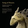 Songs of Beasts. Fantastic Creatures in Medieval Songs cover