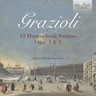 Grazioli: 12 Harpsichord Sonatas Opp. 1 & 2 cover