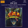 Pilati: Concerto for Orchestra / Suite for Strings and Piano cover