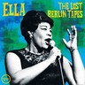 Ella: The Lost Berlin Tapes (Double Gatefold LP) cover