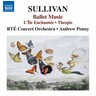 Sullivan: Ballet Music cover