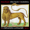 Machaut: The Lion of nobility cover