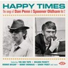 Happy Times - The Songs of Dan Penn & Spooner Oldham Vol 2. cover