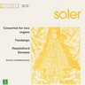 MARBECKS COLLECTABLE: Soler, A: Concertos (6) for two organs / Sonatas for harpsichord cover