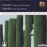MARBECKS COLLECTABLE: Purcell: Songs and Interludes / Handel: Arias from Xerxes cover
