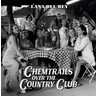 Chemtrails Over The Country Club (LP) cover