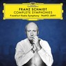 Schmidt - Complete Symphonies cover