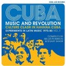 CUBA: Music and Revolution: Culture Clash in Havana: Experiments in Latin Music 1975-85 Vol. 1 (Triple LP) cover