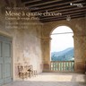 Charpentier: Messe à quatre choeurs / Carnets de voyage d'Italie cover