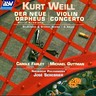 MARBECKS COLLECTABLE: Weill: Der Neue Orpheus / Violin Concerto cover