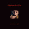 Only Lovers Left Alive OST (LP) cover
