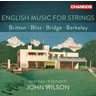 Britten, Bliss, Bridge, Berkeley: English Music For Strings cover