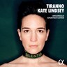 Kate Lindsey: Tiranno cover