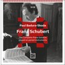 Schubert: The Complete Piano Sonatas Played on Period Instruments cover