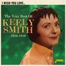 I Wish You Love - The Very Best of Keely Smith 1956-1959 cover