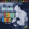 Like A Baby: The Complete Terry Dene, 1957 - 1962 cover
