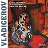 Vladigerov: Exotic preludes & Impressions cover