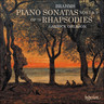 Brahms: Piano Sonatas & Rhapsodies cover