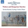 Széchényi: Waltzes and Hungarian Marches cover
