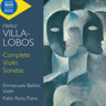 Villa-Lobos: Complete Violin Sonatas cover