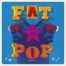 Fat Pop (Colour Vinyl LP) cover