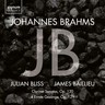 Johannes Brahms: Clarinet Sonatas & Ernste Gesänge cover
