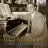 Rachmaninoff: Complete Piano Music cover