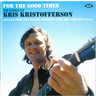 For The Good Times: The Songs of Kris Kristofferson cover