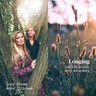 Longing. Lieder by Strauss, Berg, Schoenberg cover