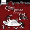 The Queen's Six Murder The Songs of Tom Lehrer cover