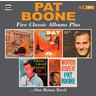 Five Classic Albums Plus (Pat Boone / Pat / Pat Boone Sings / Great!, Great!, Great! / Moody River) cover