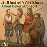A Minstrel's Christmas: English, German, Czech, French, Austrian Carols from many periods cover