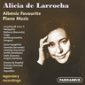 Alicia de Larrocha plays Albéniz Piano Favourites cover