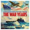 American Favourites From The War Years cover