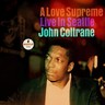 A Love Supreme: Live In Seattle (Double Gatefold LP) cover