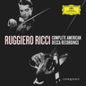 Ruggiero Ricci - Complete American Decca Recordings cover