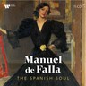Manuel de Falla - The Spanish Soul cover