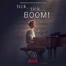 Tick, Tick ... Boom! (Sountrack From The Netflix Film) cover
