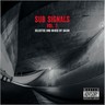 Sub Signals, Vol. 2 - Selected And Mixed By Gaudi cover