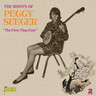 The Roots Of Peggy Seeger - The First Time Ever cover
